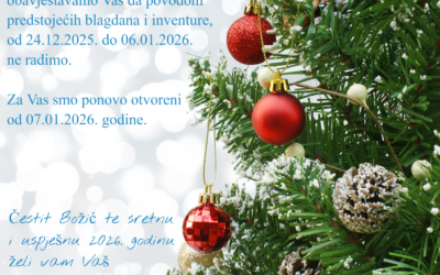 Obavijest o radnom vremenu tijekom blagdana i inventure